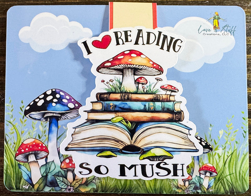 Cute mushroom magnetic bookmark with red toadstool, books, and “I love reading so mush” quote